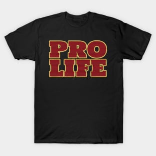 Anti abortion Pro Life T-Shirt